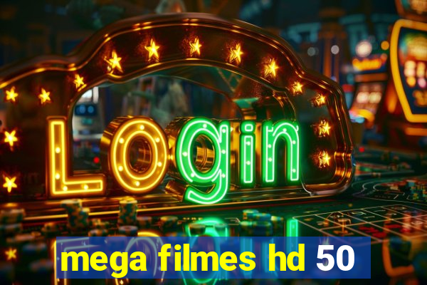 mega filmes hd 50